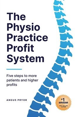 bokomslag The Physio Practice Profit System