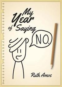 bokomslag My Year of Saying No