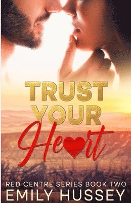 Emily Hussey - Trust Your Heart, Häftad