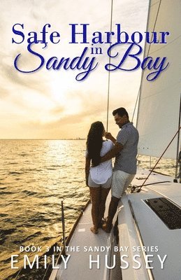 Emily Hussey - Safe Harbour in Sandy Bay, Häftad