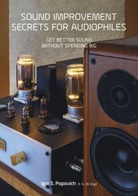 bokomslag Sound Improvement Secrets For Audiophiles