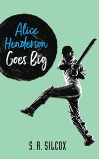 bokomslag Alice Henderson Goes Big