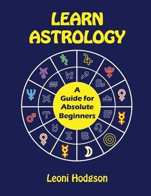 Leoni Hodgson - Learn Astrology, Häftad