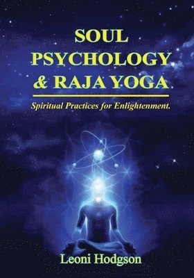 bokomslag Soul Psychology & Raja Yoga