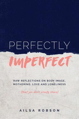 Perfectly Imperfect 1