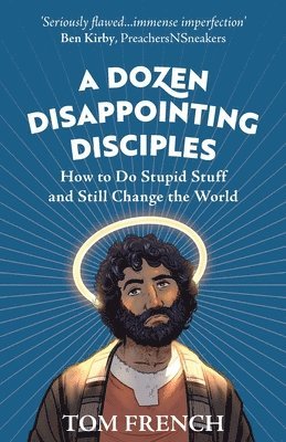 bokomslag Dozen Disappointing Disciples