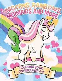 bokomslag Unicorns, Rainbows, Mermaids and More