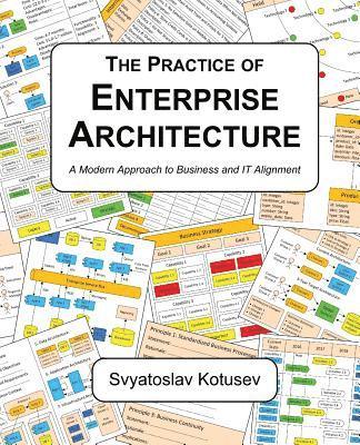 Practice of Enterprise Architecture
