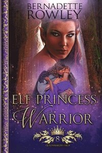 bokomslag Elf Princess Warrior