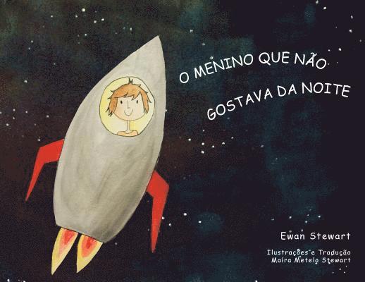 O Menino Que Não Gostava da Noite