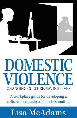 bokomslag Domestic Violence Changing Culture Saving Lives