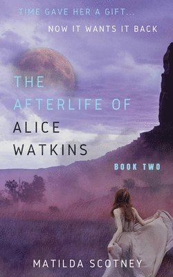 bokomslag The Afterlife of Alice Watkins