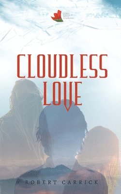 Robert Carrick - Cloudless Love, Häftad