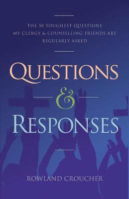 Rowland Croucher - Questions and Responses, Häftad