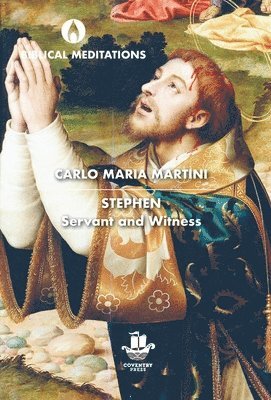 Carlo Maria Martini - Stephen, Inbunden