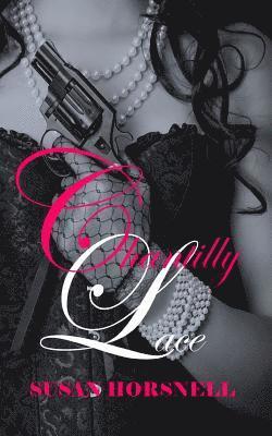 Susan Horsnell - Chantilly Lace, Häftad