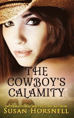 Susan Horsnell - Cowboy's Calamity, Häftad