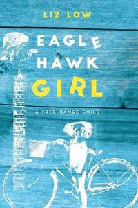 bokomslag Eagle Hawk Girl