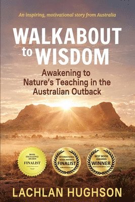 Lachlan Hughson - Walkabout to Wisdom, Häftad