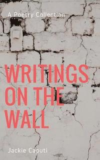 bokomslag Writings on the Wall
