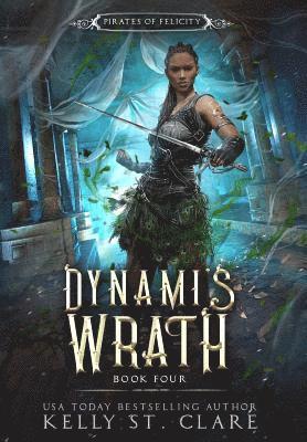 Kelly St Clare, Kelly St. Clare - Dynami's Wrath, Inbunden
