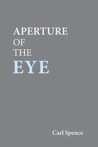 bokomslag Aperture of the Eye