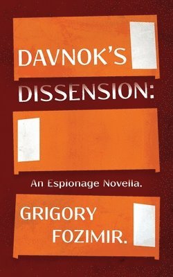 bokomslag Davnok's Dissension: An Espionage Novella