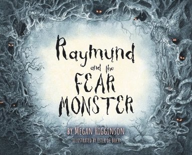 bokomslag Raymund and the Fear Monster