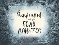 bokomslag Raymund and the Fear Monster