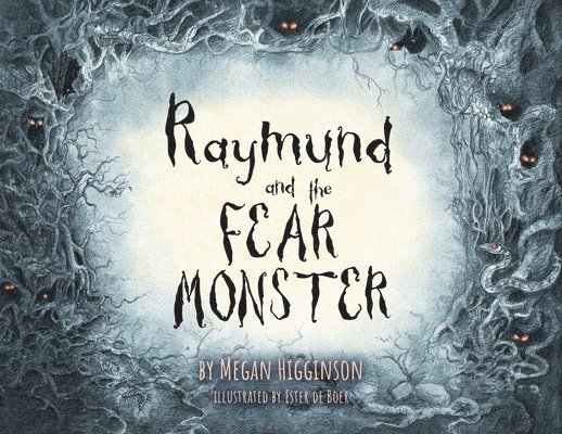 Raymund and the Fear Monster 1