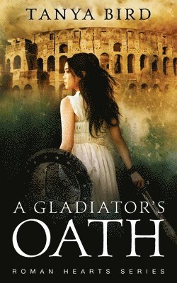 A Gladiator's Oath 1