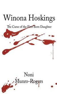 bokomslag Winona Hoskings - The Curse of the First-Born Daughter