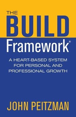 John Peitzman - BUILD Framework, Häftad