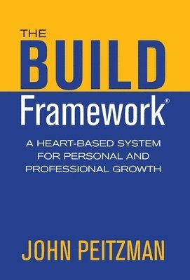 The BUILD Framework 1