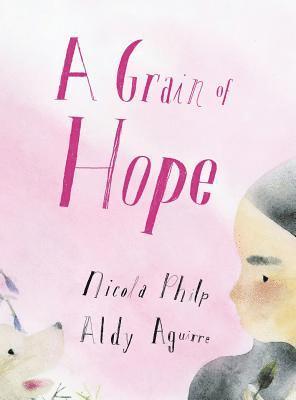 A Grain of Hope 1