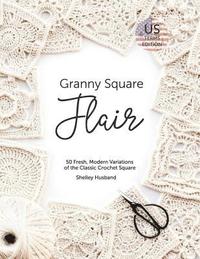 bokomslag Granny Square Flair US Terms Edition