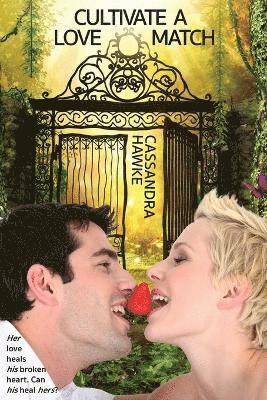 Cultivate A Love Match
