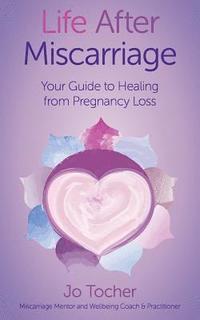 bokomslag Life After Miscarriage