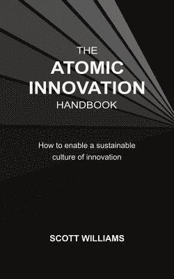 bokomslag The Atomic Innovation Handbook