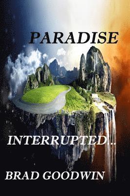 Paradise Interrupted 1