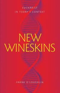 bokomslag New Wineskins