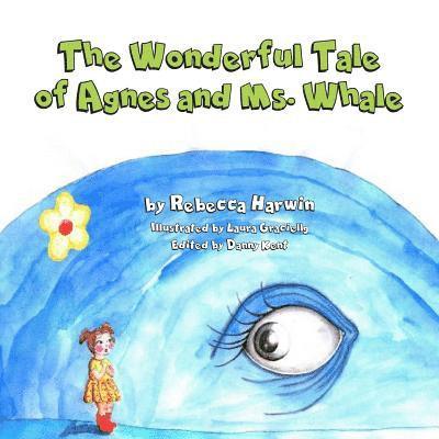 The Wonderful Tale of Agnes And Ms. Whale 1