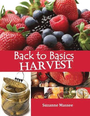 Back to Basics Harvest 1