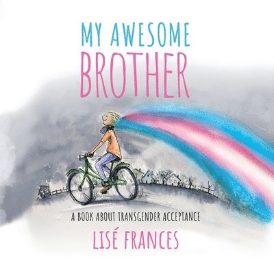 Lise Frances - My Awesome Brother, Häftad