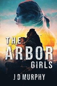 bokomslag The Arbor Girls