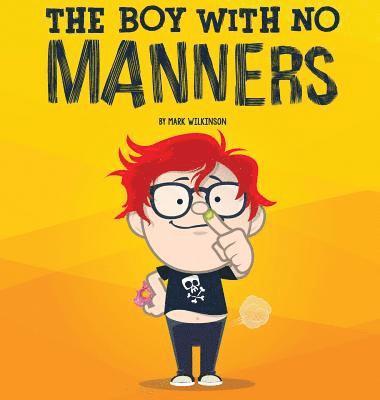 bokomslag Boy With No Manners