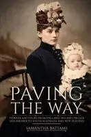 Samantha Battams - Paving the Way, Häftad. Tillgänglighet: Lägg i varukorg