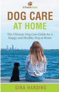 bokomslag Dog Care at Home
