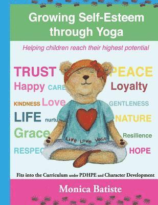 bokomslag Growing Self-Esteem through Yoga: Helping Children reach their Greatest Potential