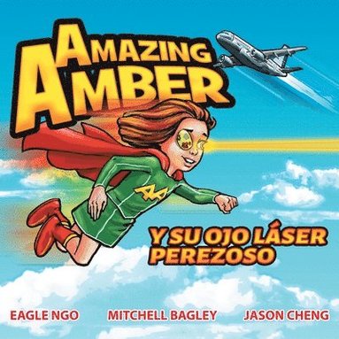 bokomslag Amazing Amber y su ojo lser perezoso